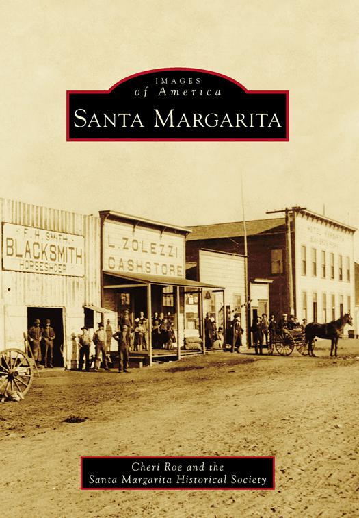 Santa Margarita, Images of America