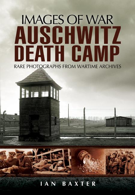 Auschwitz Death Camp, Images of War