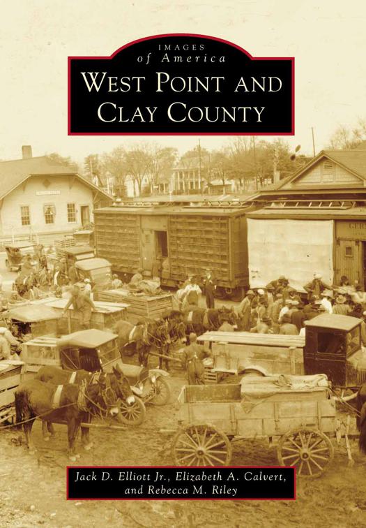 West Point and Clay County, Images of America