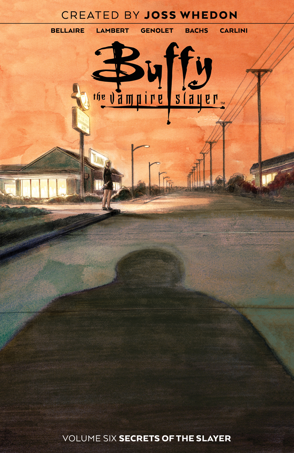 This image is the cover for the book Buffy the Vampire Slayer Vol. 6 SC, Buffy the Vampire Slayer