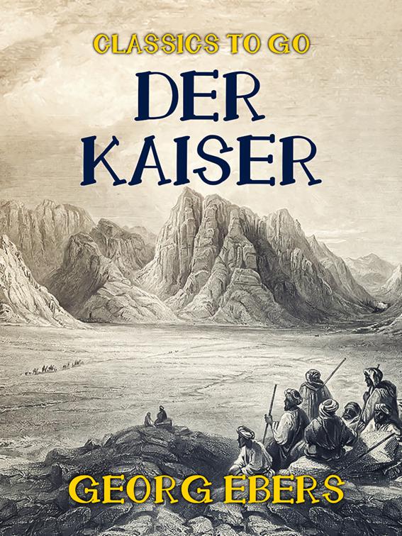 Der Kaiser, Classics To Go