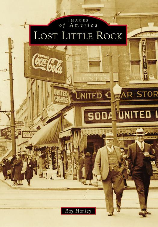 Lost Little Rock, Images of America