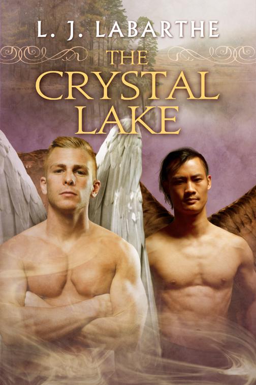This image is the cover for the book The Crystal Lake, Archangel Chronicles