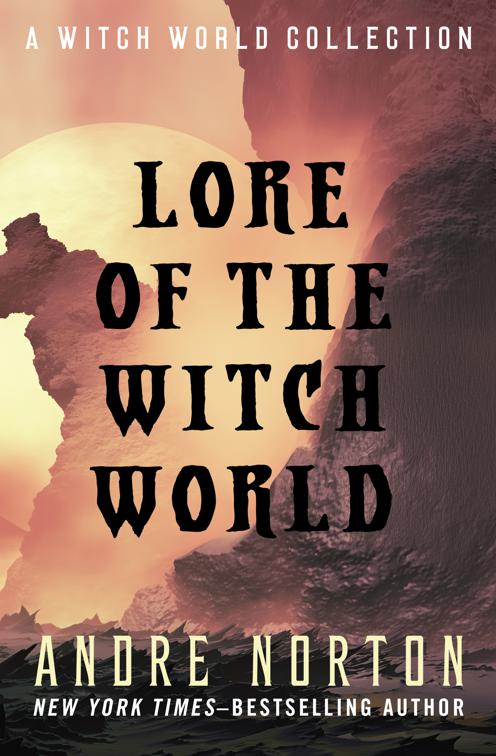 Lore of the Witch World, Witch World