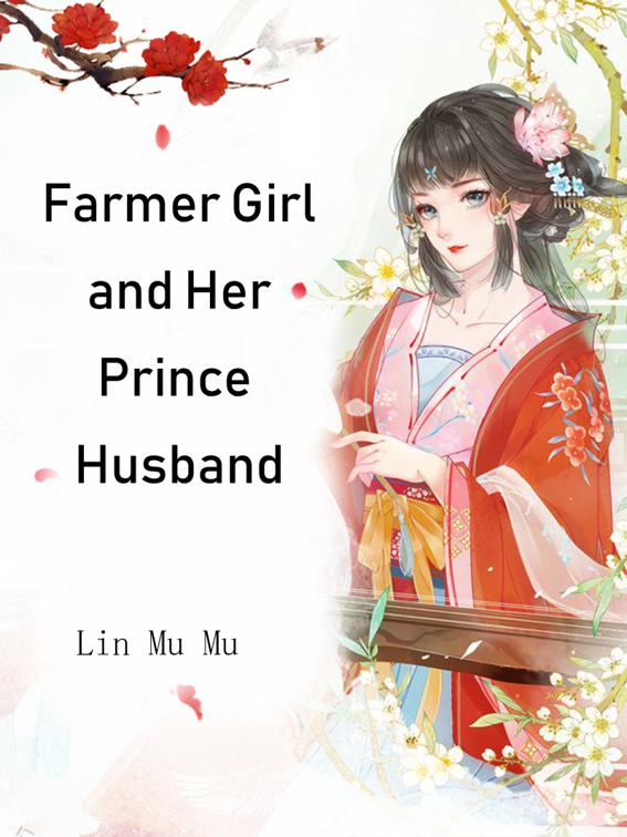 This image is the cover for the book Farmer Girl and Her Prince Husband, Volume 8