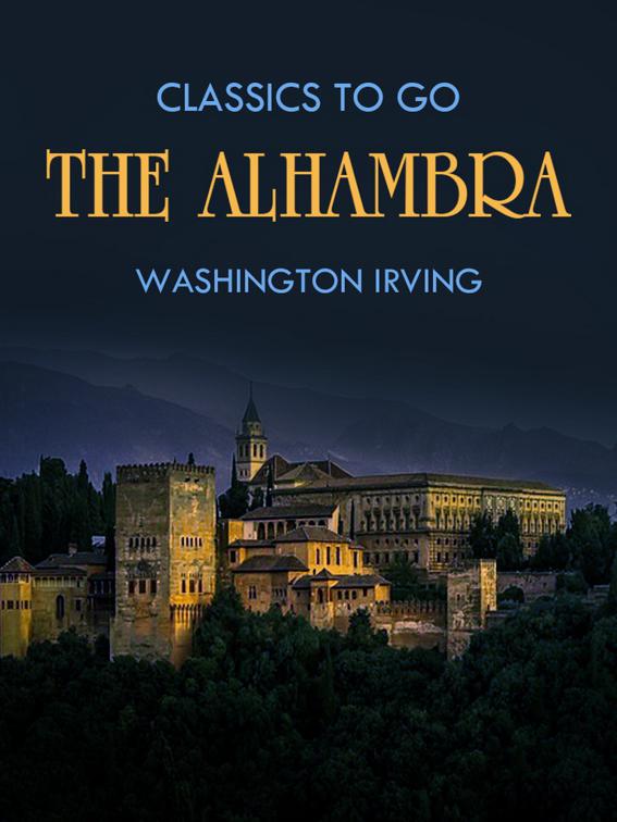 The Alhambra, Classics To Go