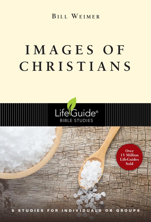 Images of Christians, LifeGuide Bible Studies