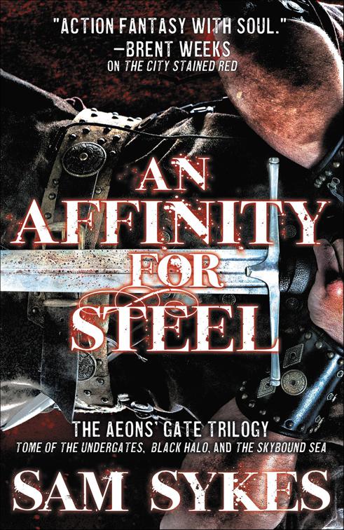 Affinity for Steel, Aeons&#x27; Gate