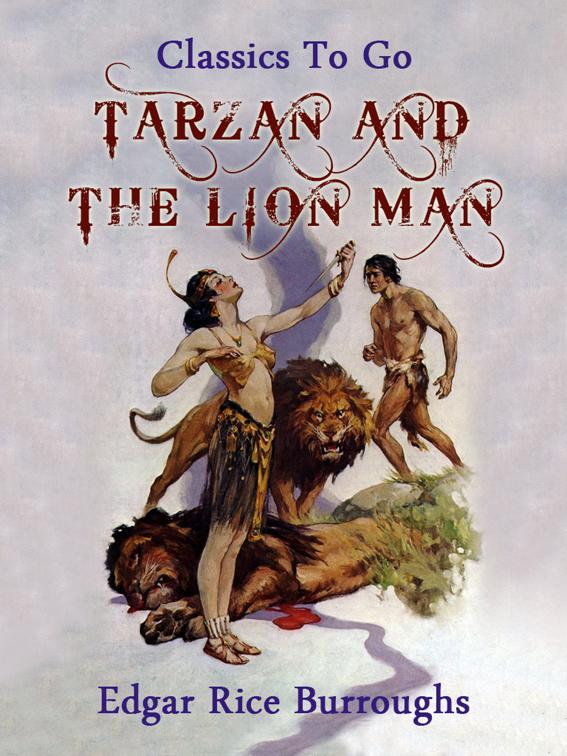 Tarzan and the Lion Man, Classics To Go