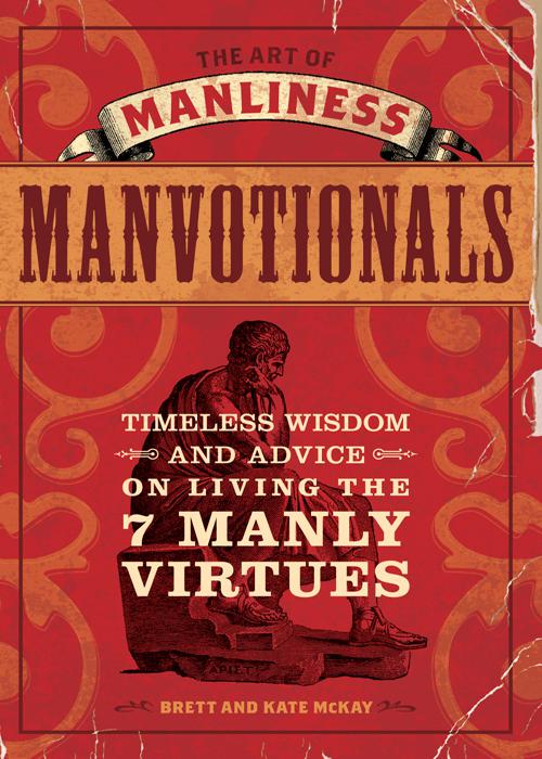 Art of Manliness: Manvotionals