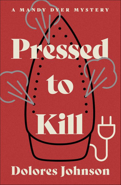 Pressed to Kill, The Mandy Dyer Mysteries
