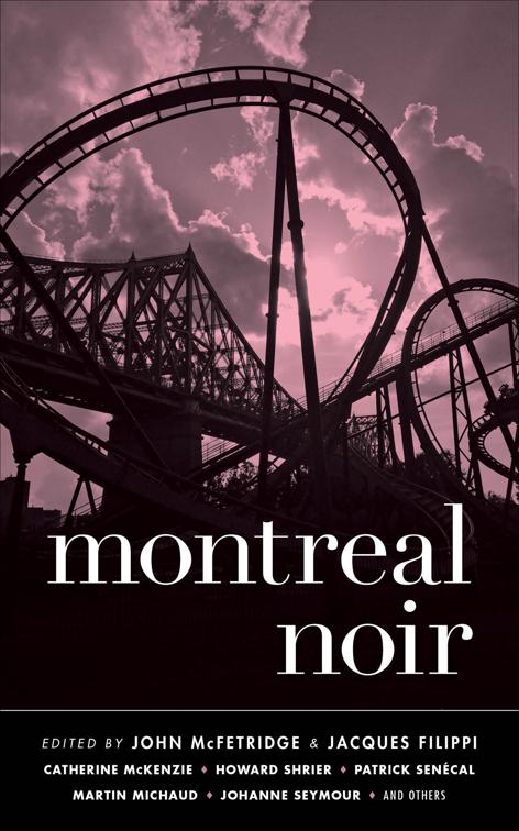 Montreal Noir, Akashic Noir