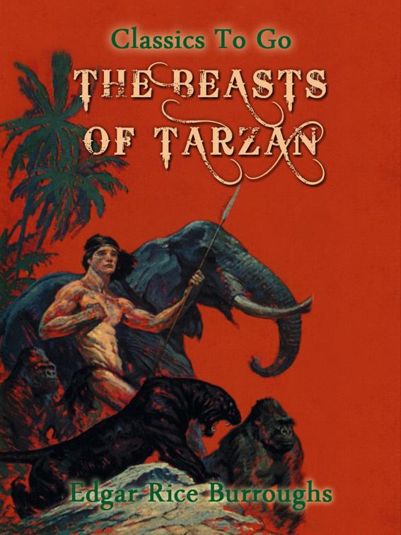 The Beasts of Tarzan, Classics To Go