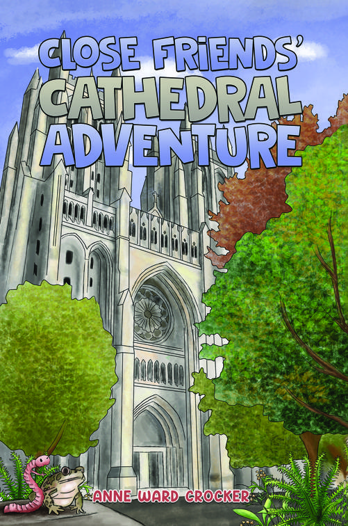 Close Friends’ Cathedral Adventure