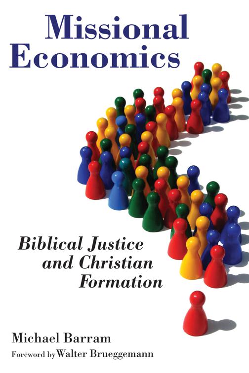 Missional Economics, The Gospel and Our Culture Series (GOCS)