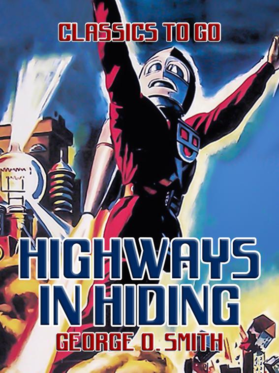 Highways in Hiding, Classics To Go