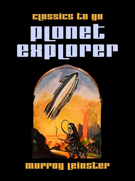 Planet Explorer, Classics To Go