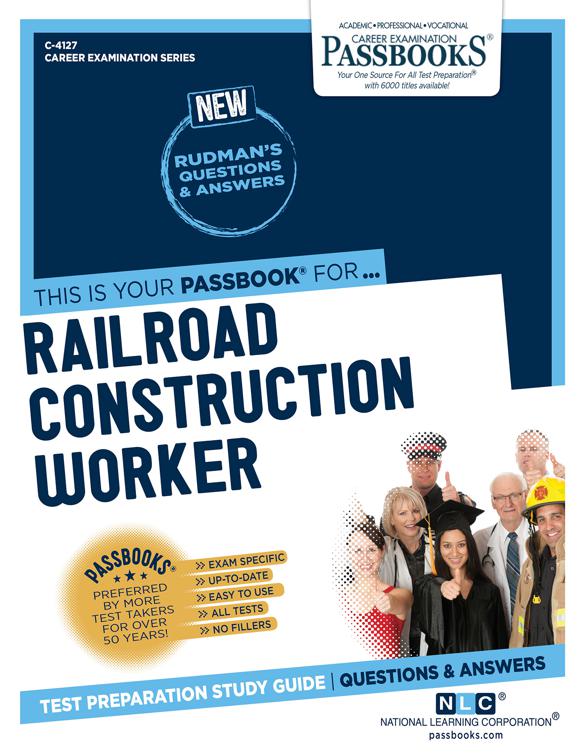Railroad Construction Worker, Career Examination Series