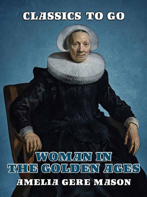 Woman in the Golden Ages, Classics To Go