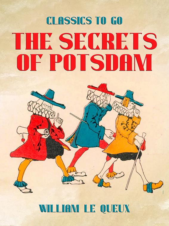 The Secrets of Potsdam, Classics To Go