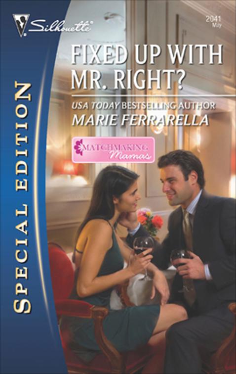 Fixed Up with Mr. Right?, Matchmaking Mamas