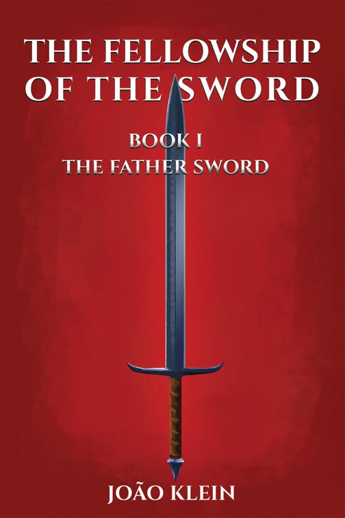 The Fellowship of the Sword