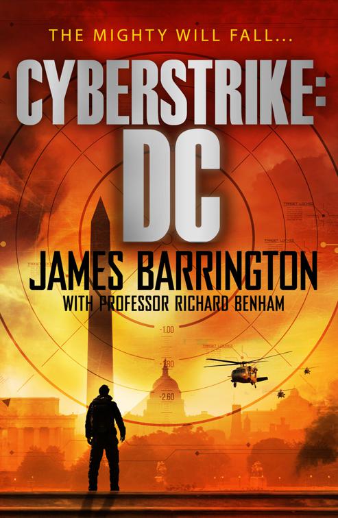 Cyberstrike: DC, The Ben Morgan Thrillers