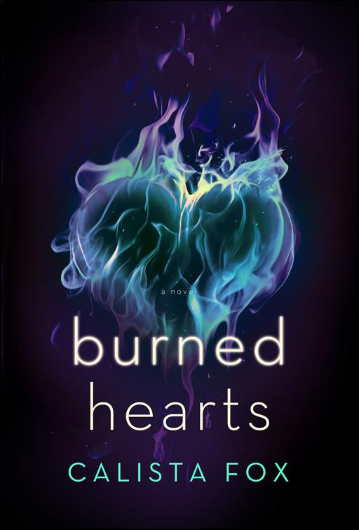 Burned Hearts, Burned Deep Trilogy