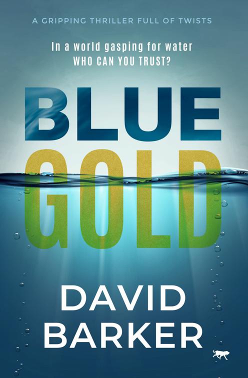 Blue Gold, The Gold Trilogy