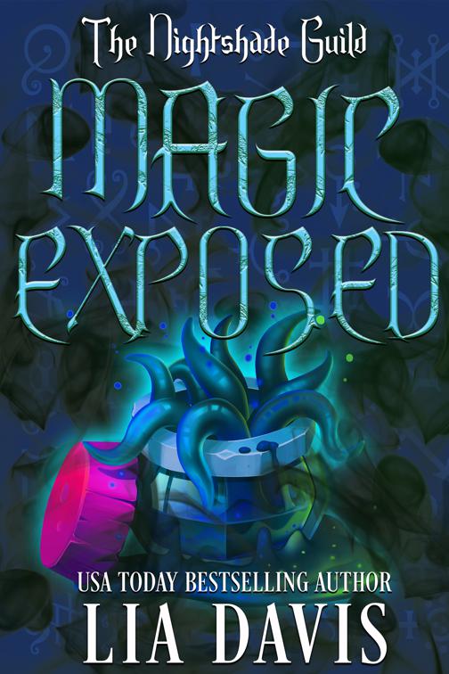 Magic Exposed, YR 2 - The Nightshade Guild: Magic Undone