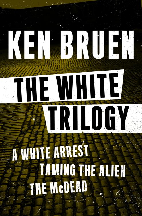 White Trilogy, The White Trilogy