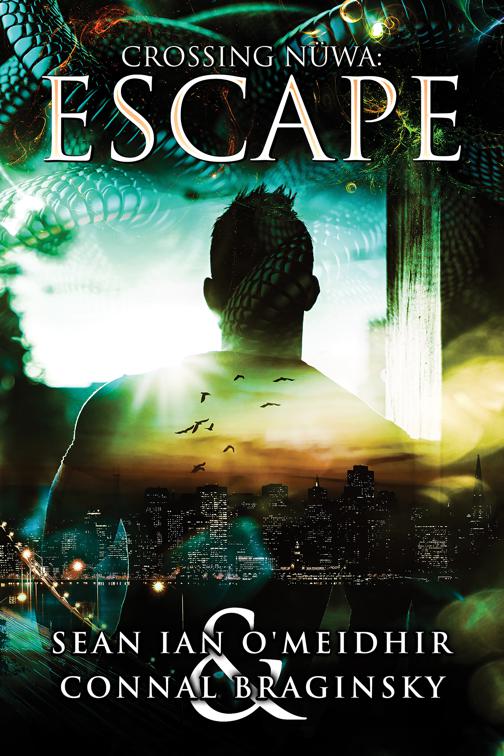 Escape, Crossing Nüwa
