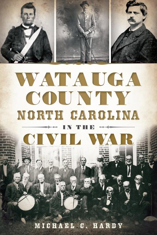 Watauga County, North Carolina, in the Civil War, Civil War Series