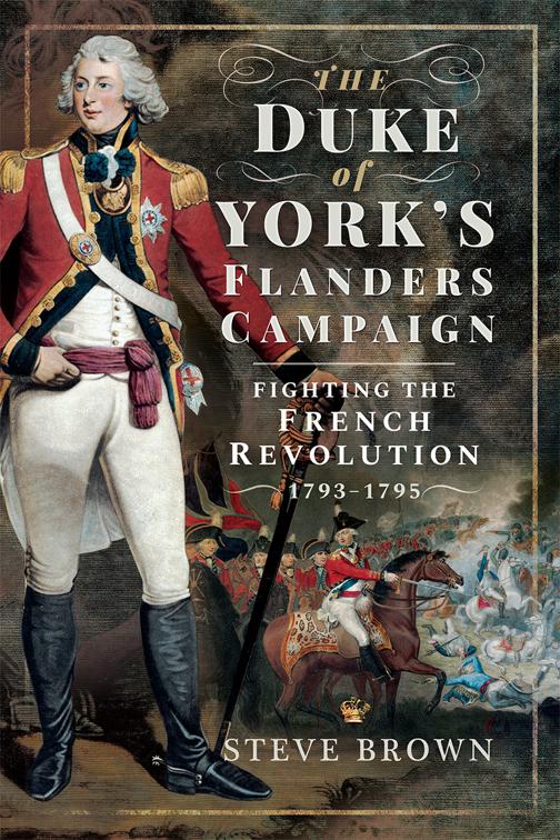 Duke of York&#x27;s Flanders Campaign