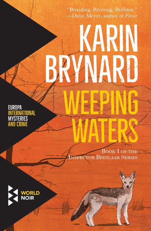 Weeping Waters, The Inspector Beeslaar Series