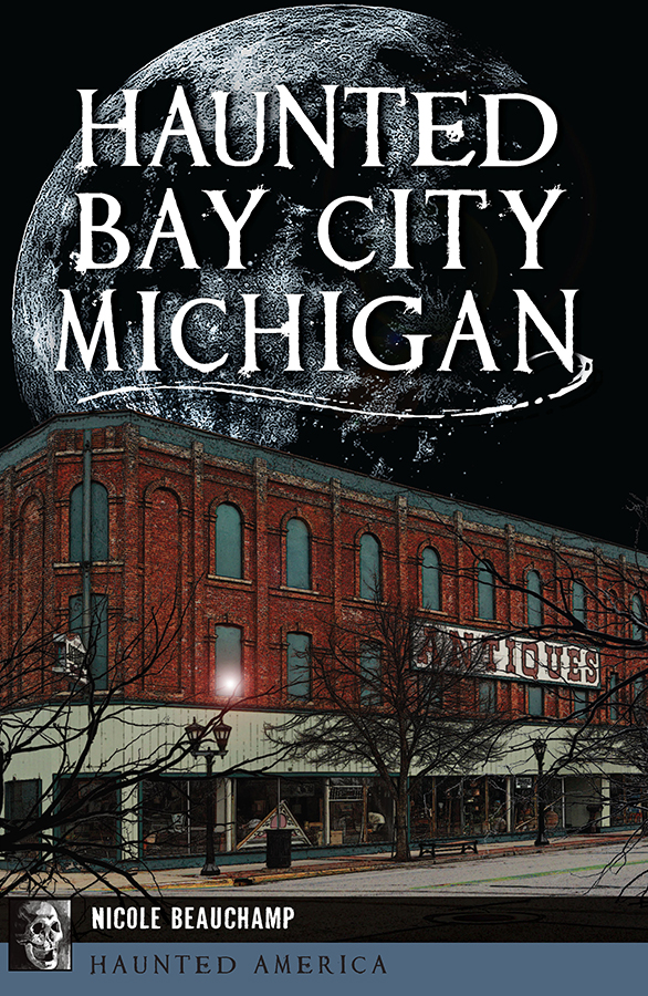 Haunted Bay City, Michigan, Haunted America