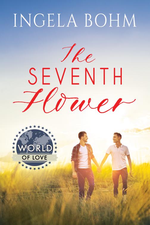 This image is the cover for the book The Seventh Flower, World of Love