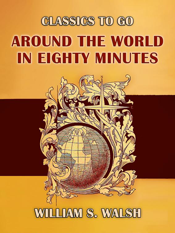 Around the World in Eighty Minutes, Classics To Go