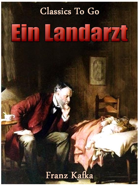 Ein Landarzt, Classics To Go