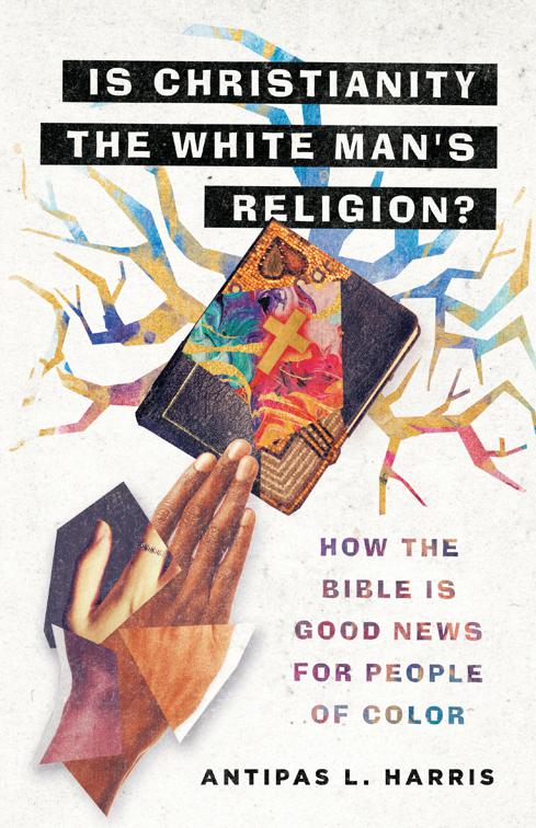 Is Christianity the White Man&#x27;s Religion?