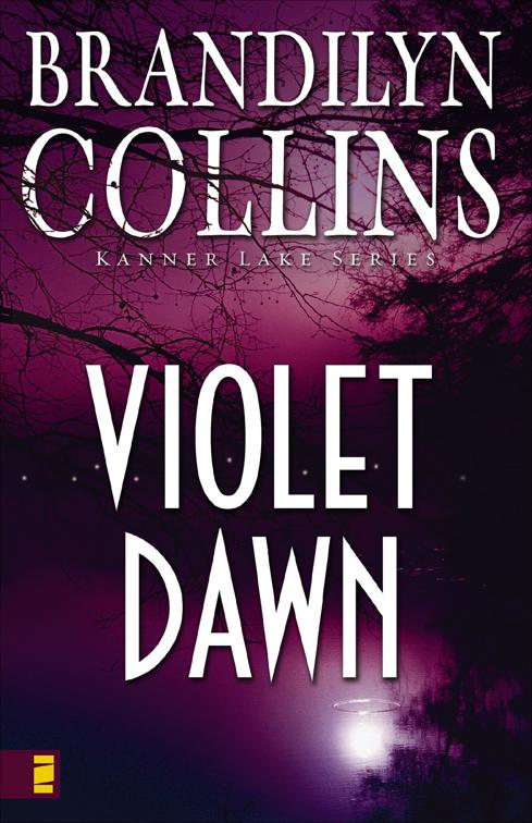 Violet Dawn, Kanner Lake Series