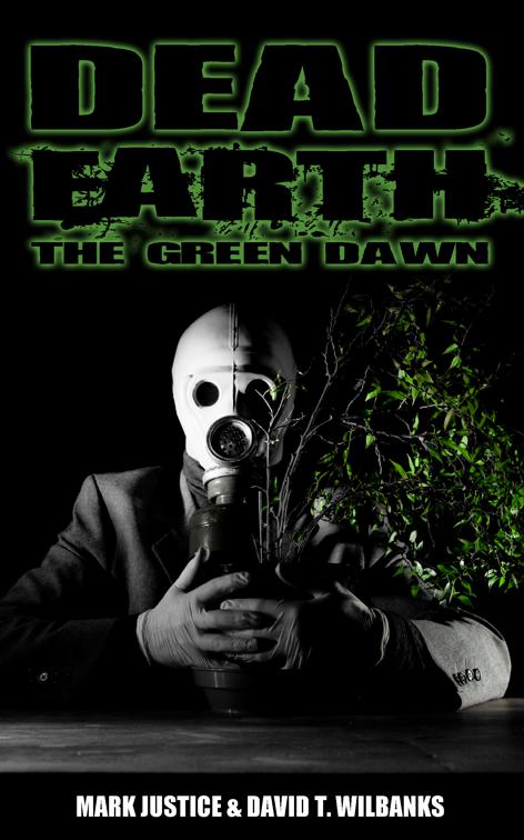 Dead Earth: The Green Dawn, The Dead Earth Series