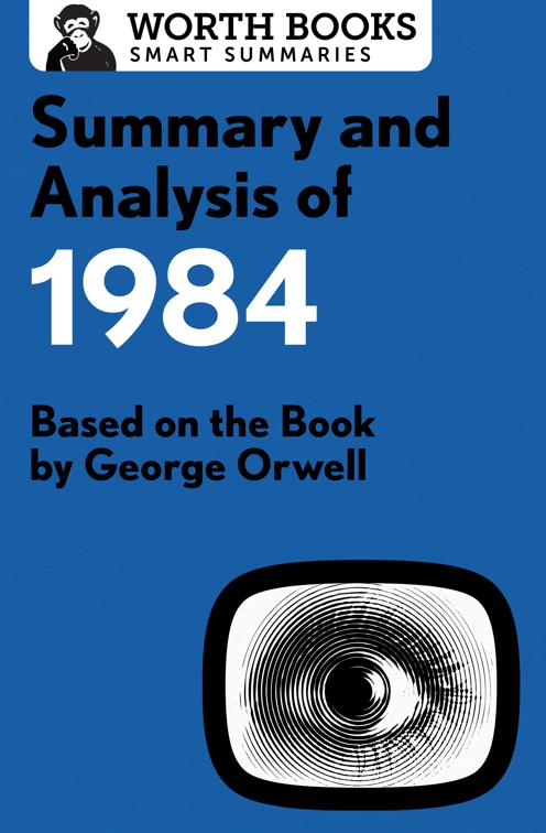 Summary and Analysis of 1984, Smart Summaries