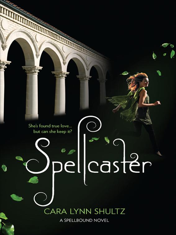 Spellcaster, The Spellbound Novels