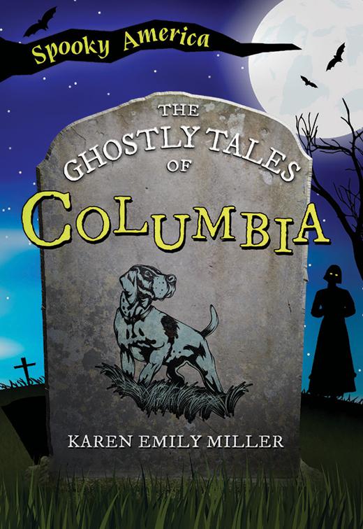 Ghostly Tales of Columbia, Spooky America