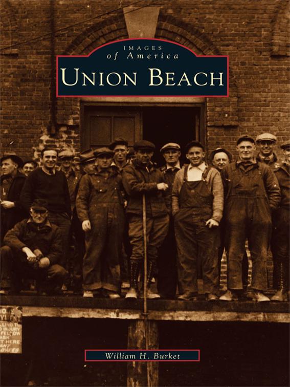 Union Beach, Images of America