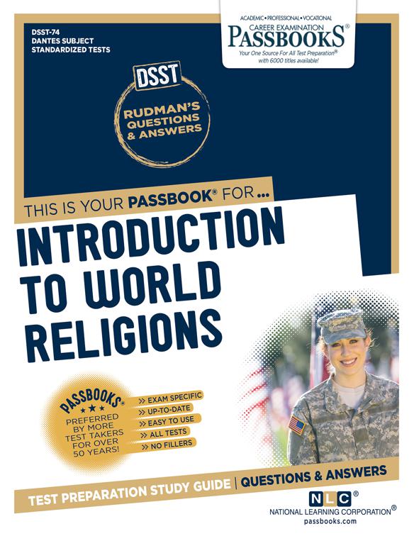 INTRODUCTION TO WORLD RELIGIONS, DANTES Subject Standardized Tests (DSST)