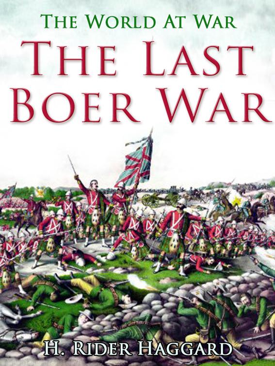 The Last Boer War, The World At War