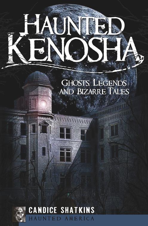 Haunted Kenosha, Haunted America
