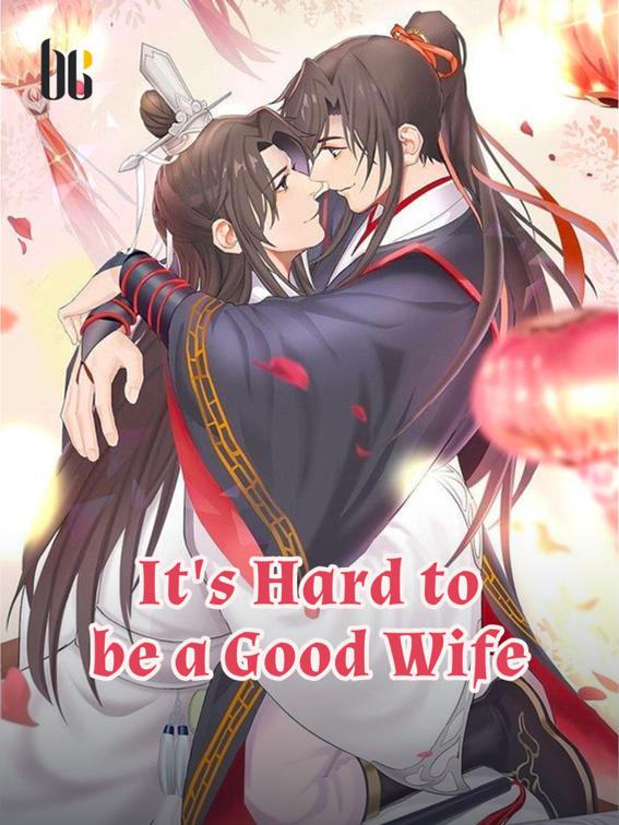 This image is the cover for the book It's Hard to be a Good Wife, Volume 2
